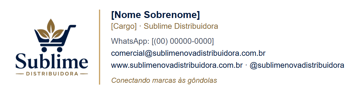 Assinatura de e-mail da Sublime Distribuidora